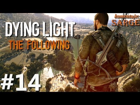 Zagrajmy w Dying Light: The Following [60 fps] odc. 14 - Tajemnica anomalii
