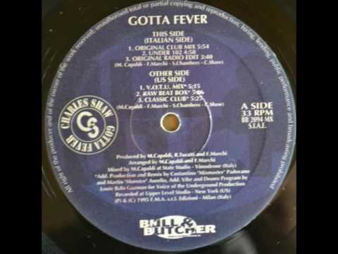 Charles Shaw - Gotta Fever (Original Radio Edit)