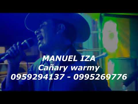 MANUEL IZA - CAÑARY WARMI 2020