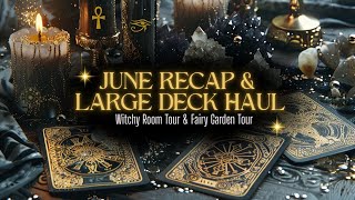 June Recap Large Deck Haul and Fairy Garden Tour