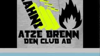 Zahni Atze brenn den Club ab