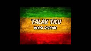 Download lagu TALAK TILU~VERSI REGGAE~PENIKMAT MUSIK REGGAE mp3