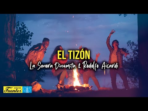 La Sonora Dinamita & Rodolfo Aicardi - El Tizon (Video Letra) | Discos Fuentes