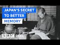Japan's ancient secret to better cognitive memory - BBC REEL