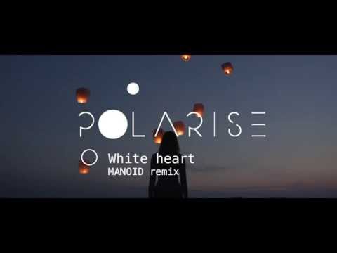 Pola Rise - White heart (MANOID remix)