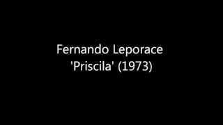 Fernando Leporace 'Priscila' (1973)