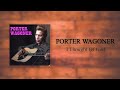Porter Wagoner - I Thought Of God