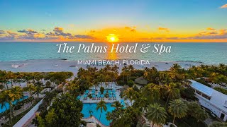 The Palms Hotel & Spa, Miami Beach | Award-Winning Sustainable Oceanfront Wellne