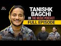 @tanishkbagchi6751  | The Music Podcast: Musical Influences, Journey, Family, Remakes & many more