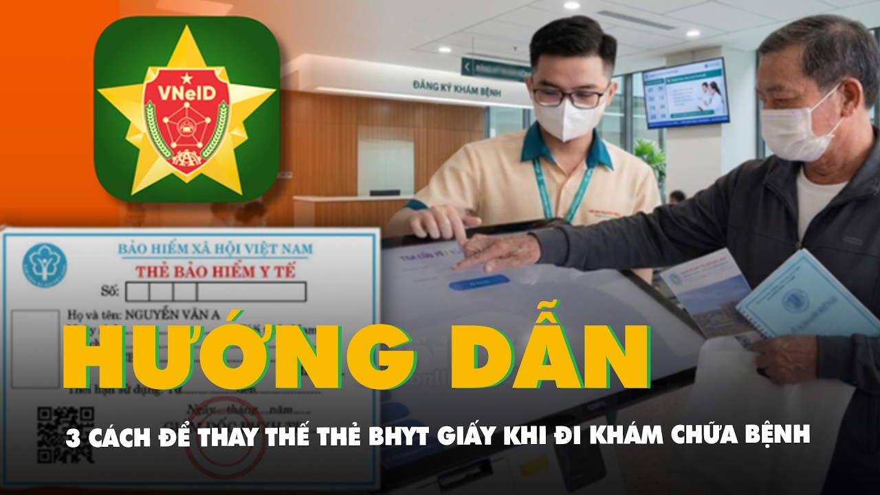 Không cần mang theo thẻ BHYT, người dẫn vẫn được hưởng đủ quyền lợi khi khám bệnh bằng 3 cách này