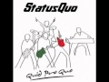 Status quo -Reality cheque