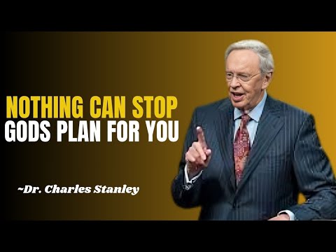 "NOTHING CAN STOP GODS PLAN FOR YOU | DR.CHARLES STANELY BEST MOTIVATIONAL SPEECH
