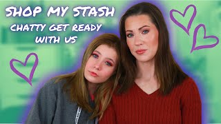Shop My Stash | Chatty Get Ready With Us