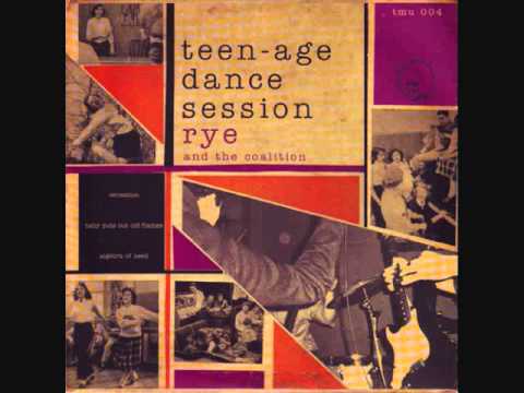 rye coalition - teen-age dance sensation 7