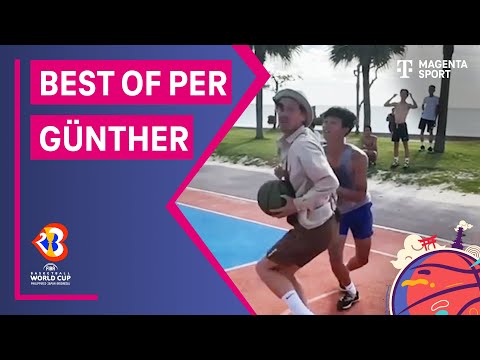 Best of Per Günther | FIBA Basketball-WM 2023 | MAGENTA SPORT