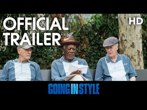 GOING IN STYLE | Official Trailer | 2017 [HD]