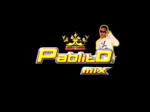 Pablito Mix - La Gente Sabe Que Somos De La Calle