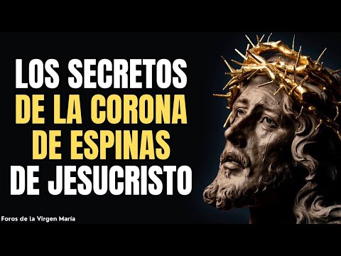¡Los Milagros de la Corona de Espinas de Jesús! Un Enigma de la Pasión de Dios