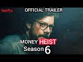 Money Heist : season 6 | official trailer fake 2022 release | All mixed trailer