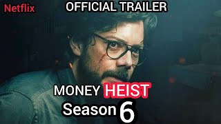 Money Heist : season 6  official trailer fake 2022