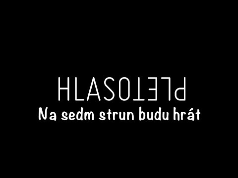 Hlasoplet - Na sedm strun budu hrát