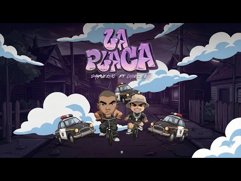LA PLACA - DaynerMC Ft @ChikisRaOficial  (VIDEO OFICIAL)