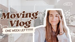 So Close to Moving Day and I Am Panicking! {Moving Vlog - ONE WEEK LEFT!)