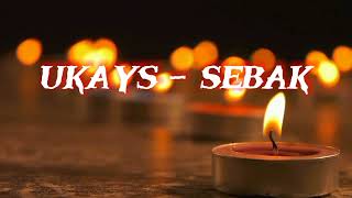 Download lagu Ukays - Sebak (Lirik) mp3