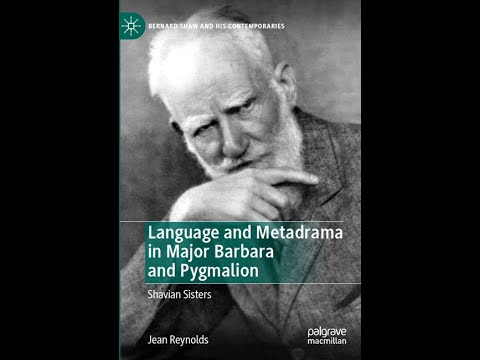 Language and Metadrama in Major Barbara and Pygmalion: Shavian Sisters