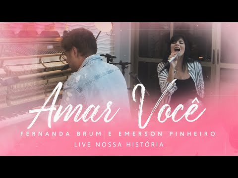 Amar Voce - Fernanda Brum