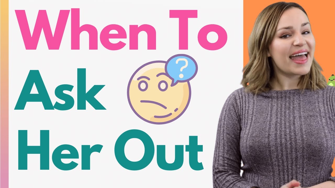 This Is Your Sign It's Time To Tell Her You Like Her & Ask Her Out! 🥰🥰(Should I Ask Her Out - GUIDE)
