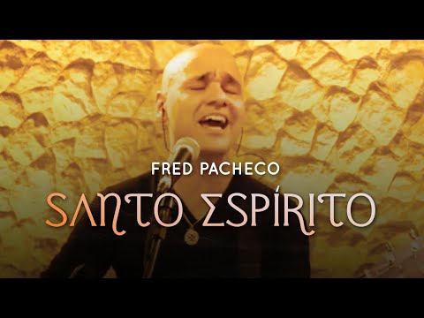 Santo Espirito - Fred Pacheco