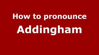 How to pronounce Addingham