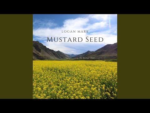 Mustard Seed - Logan Mark