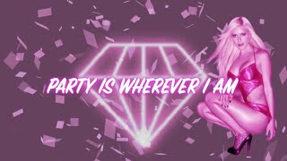 Heidi Montag - Party Is Wherever I Am (Lyric Video)
