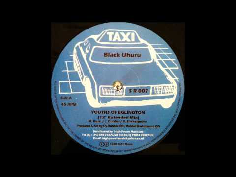 Black Uhuru "Youths of Eglington 12 Extended+Youths of Kingston Dub