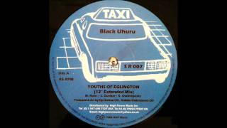 Black Uhuru "Youths of Eglington 12 Extended+Youths of Kingston Dub