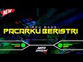 DJ PACARKU BERISTRI NEW‼️ VIRAL TIKTOK || FUNKOT VERSION