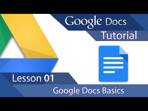 Google Docs - Tutorial 01 - Learn the Basics