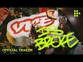 VICE IS BROKE Official Trailer Now Streaming On MUBI