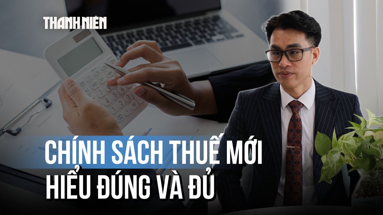 Chính sách thuế mới: Chuyên gia giải mã băn khoăn của hộ kinh doanh