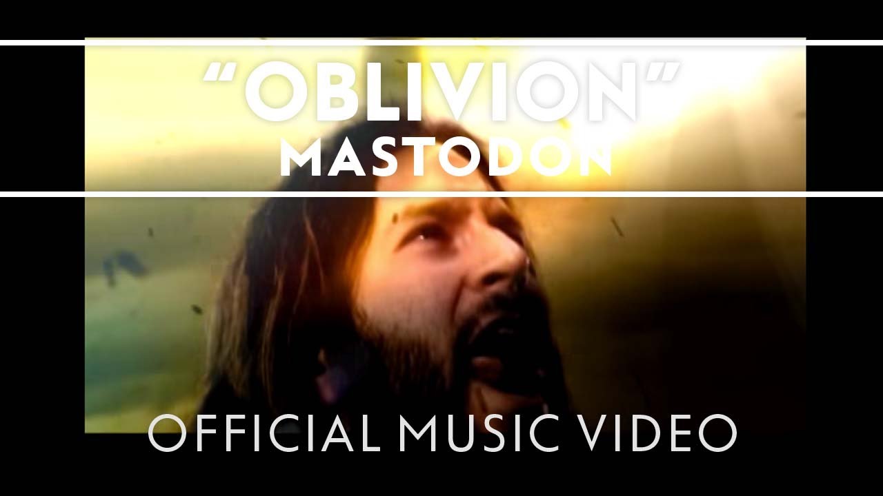 Mastodon - Oblivion [Official Music Video] - YouTube