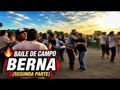 🔥 BAILE DE CAMPO - BERNA (Santa Fe) Segunda Parte.