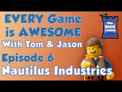 Every Game is Awesome # 6 - Nautilus Industries