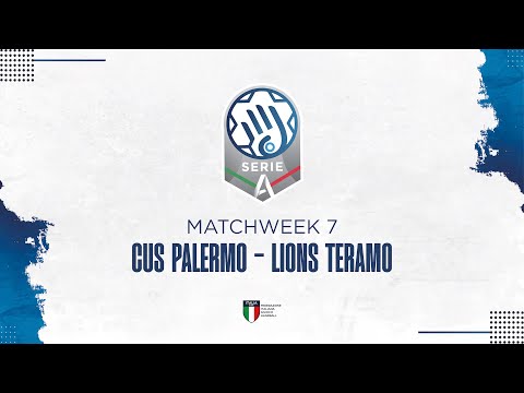 Serie A Silver [7^] | CUS PALERMO - LIONS TERAMO