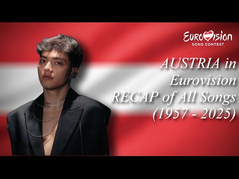 AUSTRIA in Eurovision | RECAP of All Songs (1957 - 2025)