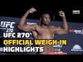 UFC 270 Official Weigh-In Highlights - MMA Fighting