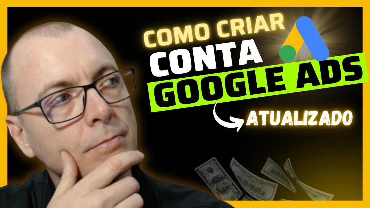 COMO CRIAR CONTA NO GOOGLE ADS [Evite bloqueios]