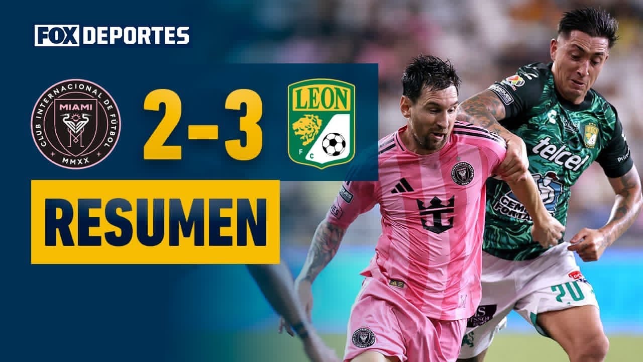 💥 INTER MIAMI 2-3 LEÓN | El subcampeón no encontró respuestas | HIGHLIGHTS | Leagues Cup