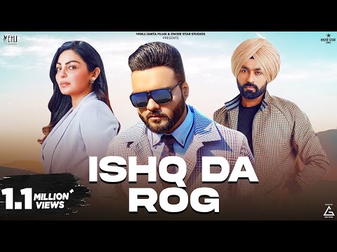Ishq Da Rog — watch video